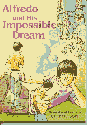 book cover of NMI
children's mission book, Alfredo and His Impossible Dream