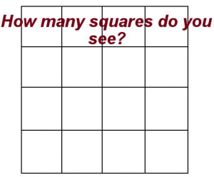 How
many squares do you see?